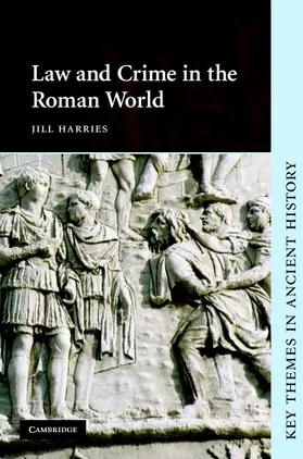 Harries |  Law and Crime in the Roman World | Buch |  Sack Fachmedien