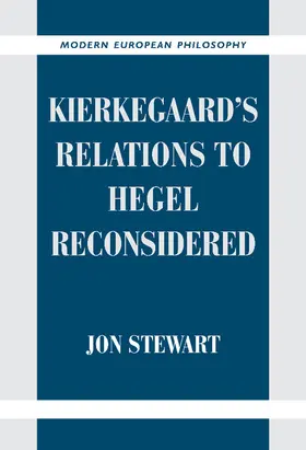 Stewart |  Kierkegaard's Relations to Hegel Reconsidered | Buch |  Sack Fachmedien