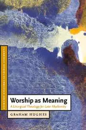 Hughes |  Worship as Meaning | Buch |  Sack Fachmedien