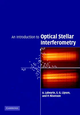 Labeyrie / Lipson / Nisenson |  An Introduction to Optical Stellar Interferometry | Buch |  Sack Fachmedien