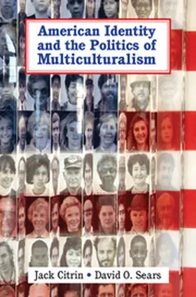 Citrin / Sears |  American Identity and the Politics of Multiculturalism | Buch |  Sack Fachmedien