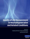 Bromberg / Jenkinson / Peters |  Quality of Life Measurement in Neurodegenerative and Related Conditions | Buch |  Sack Fachmedien
