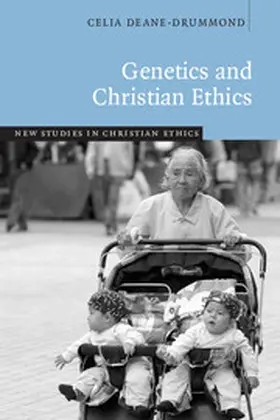 Deane-Drummond |  Genetics and Christian Ethics | Buch |  Sack Fachmedien