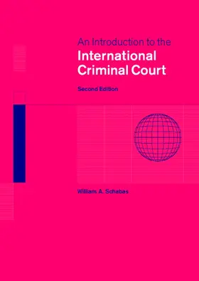 Schabas | An Introduction to the International Criminal Court | Buch | 978-0-521-83055-3 | sack.de