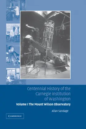 Sandage |  Centennial History of the Carnegie Institution of Washington | Buch |  Sack Fachmedien