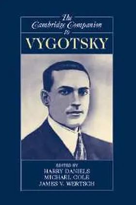 Daniels / Cole / Wertsch |  The Cambridge Companion to Vygotsky | Buch |  Sack Fachmedien
