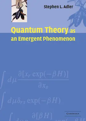 Adler |  Quantum Theory as an Emergent Phenomenon | Buch |  Sack Fachmedien