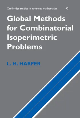 Harper | Global Methods for Combinatorial Isoperimetric             Problems | Buch | 978-0-521-83268-7 | www.sack.de