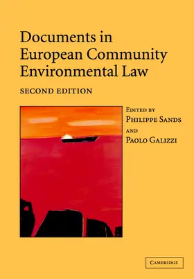 Sands / Galizzi |  Documents in European Community Environmental Law | Buch |  Sack Fachmedien