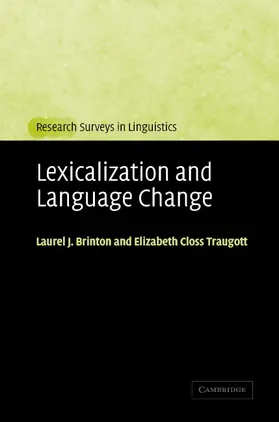 Brinton / Traugott |  Lexicalization and Language Change | Buch |  Sack Fachmedien