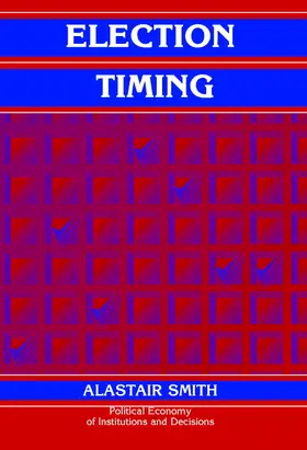 Smith |  Election Timing | Buch |  Sack Fachmedien