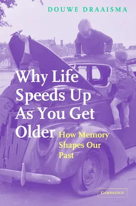 Draaisma |  Why Life Speeds Up As You Get Older | Buch |  Sack Fachmedien