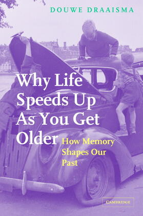 Draaisma | Why Life Speeds Up As You Get Older | Buch | 978-0-521-83424-7 | sack.de