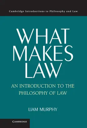 Murphy |  What Makes Law | Buch |  Sack Fachmedien