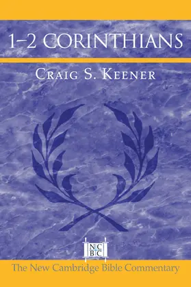 Keener / Witherington | 1-2 Corinthians | Buch | 978-0-521-83462-9 | www.sack.de