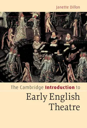 Dillon |  The Cambridge Introduction to Early English Theatre | Buch |  Sack Fachmedien