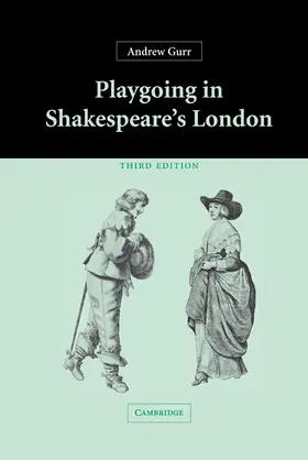 Gurr |  Playgoing in Shakespeare's London | Buch |  Sack Fachmedien