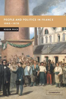 Price |  People and Politics in France, 1848-1870 | Buch |  Sack Fachmedien