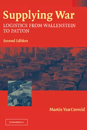 Creveld | Supplying War | Buch | 978-0-521-83744-6 | www.sack.de