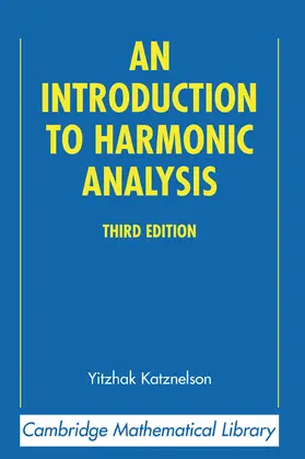 Katznelson |  An Introduction to Harmonic Analysis | Buch |  Sack Fachmedien