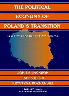 Jackson / Klich / Poznanska |  The Political Economy of Poland's Transition | Buch |  Sack Fachmedien