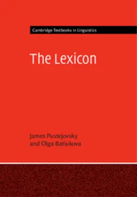 Pustejovsky / Batiukova |  The Lexicon | Buch |  Sack Fachmedien