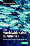 Clark |  The Worldwide Crisis in Fisheries | Buch |  Sack Fachmedien
