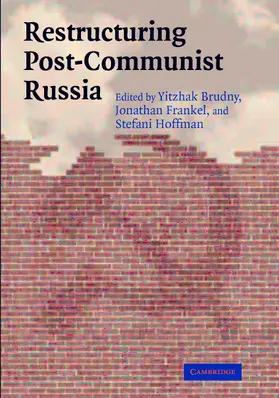 Brudny / Frankel / Hoffman |  Restructuring Post-Communist Russia | Buch |  Sack Fachmedien