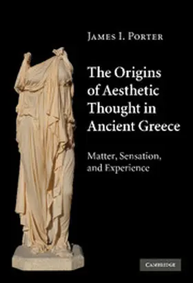 Porter |  The Origins of Aesthetic Thought in Ancient Greece | Buch |  Sack Fachmedien