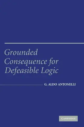Antonelli |  Grounded Consequence for Defeasible Logic | Buch |  Sack Fachmedien