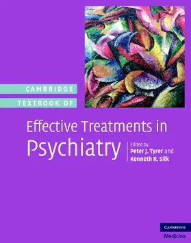 Tyrer / Silk |  Cambridge Textbook of Effective Treatments in Psychiatry | Buch |  Sack Fachmedien
