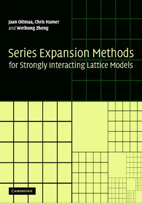 Oitmaa / Hamer / Zheng |  Series Expansion Methods for Strongly Interacting Lattice             Models | Buch |  Sack Fachmedien
