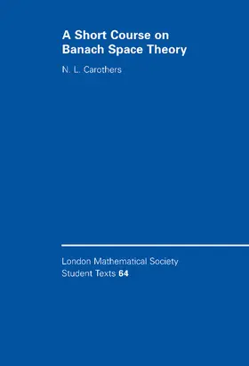 Carothers |  A Short Course on Banach Space Theory | Buch |  Sack Fachmedien