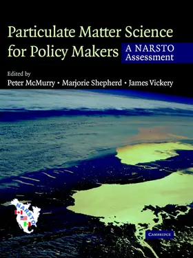 McMurry / Shepherd / Vickery |  Particulate Matter Science for Policy Makers | Buch |  Sack Fachmedien