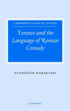 Karakasis |  Terence and the Language of Roman Comedy | Buch |  Sack Fachmedien