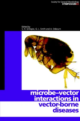 Gillespie / Smith / Osbourn |  Microbe-Vector Interactions in Vector-Borne Diseases | Buch |  Sack Fachmedien