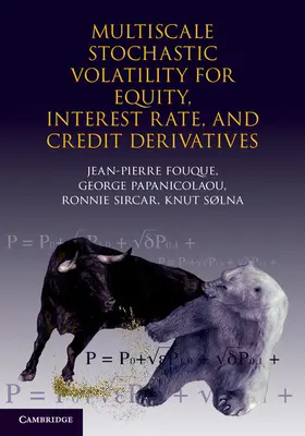 Fouque / Papanicolaou / Sircar |  Multiscale Stochastic Volatility for Equity, Interest Rate, and Credit Derivatives | Buch |  Sack Fachmedien