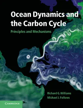 Williams / Follows |  Ocean Dynamics and the Carbon Cycle | Buch |  Sack Fachmedien