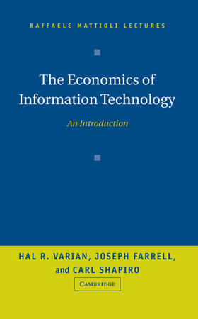 Varian / Farrell / Shapiro | The Economics of Information Technology | Buch | 978-0-521-84415-4 | sack.de