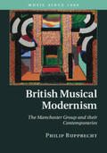 Rupprecht |  British Musical Modernism | Buch |  Sack Fachmedien
