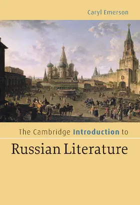 Emerson | The Cambridge Introduction to Russian Literature | Buch | 978-0-521-84469-7 | www.sack.de