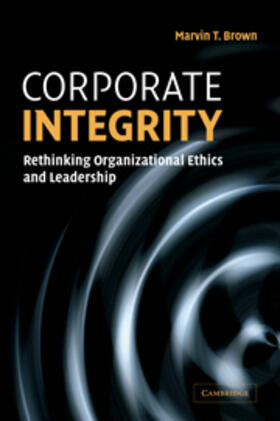 Brown | Corporate Integrity | Buch | 978-0-521-84481-9 | sack.de