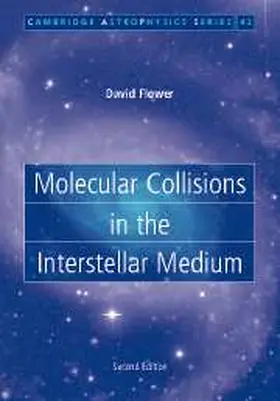 Flower |  Molecular Collisions in the Interstellar Medium | Buch |  Sack Fachmedien
