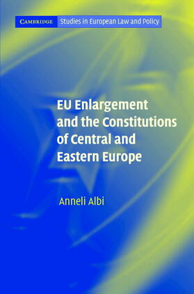 Albi | Eu Enlargement and the Constitutions of Central and Eastern Europe | Buch | 978-0-521-84541-0 | sack.de
