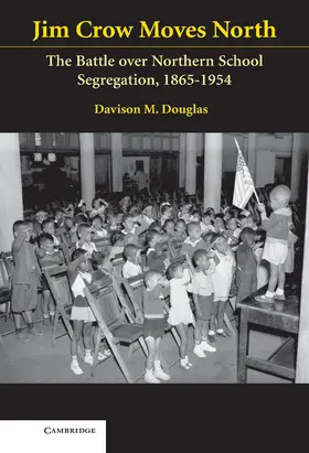 Douglas |  Jim Crow Moves North | Buch |  Sack Fachmedien