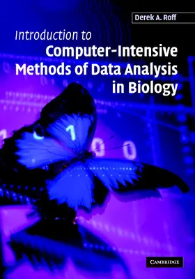 Roff |  Introduction to Computer-Intensive Methods of Data Analysis in Biology | Buch |  Sack Fachmedien