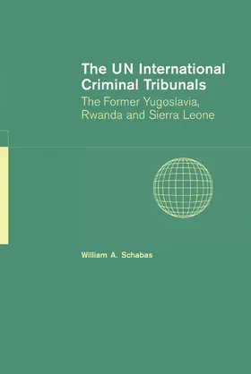 Schabas |  The Un International Criminal Tribunals | Buch |  Sack Fachmedien