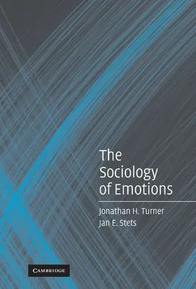 Turner / Stets |  The Sociology of Emotions | Buch |  Sack Fachmedien