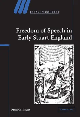 Colclough |  Freedom of Speech in Early Stuart England | Buch |  Sack Fachmedien