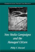 Howard |  New Media Campaigns and the Managed Citizen | Buch |  Sack Fachmedien